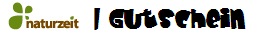 Naturzeit Gutscheincode Rabattcode Vorteilsnummer Bestandskunden