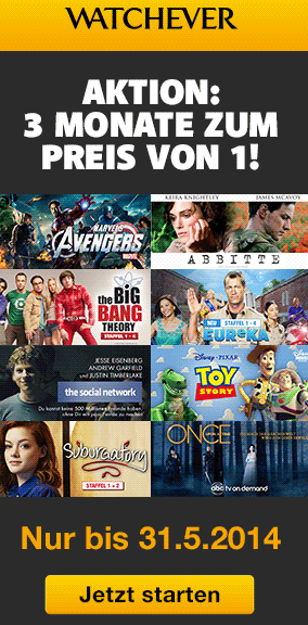 Watchever Knaller 3 Monate zum Preis von 1